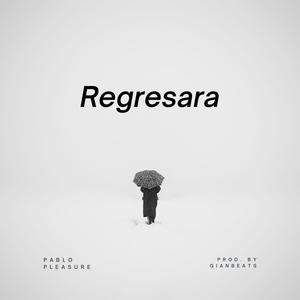 Regresara