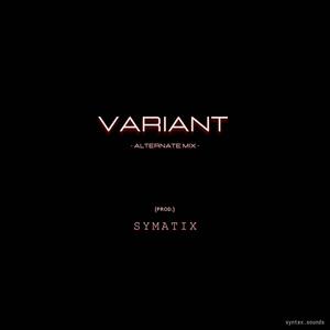 Variant (Alternate Mix)