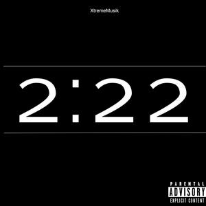 2:22 (Explicit)