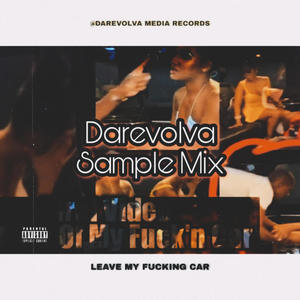 Leave My Car (Trending Version) [Explicit]