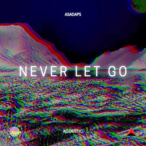 Never Let Go