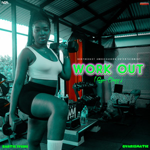 Work out (Gym Class) (Explicit)