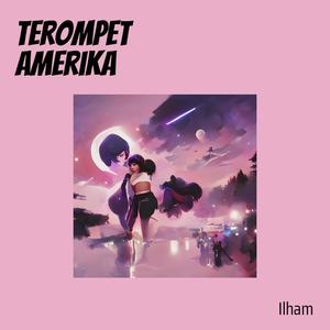 Ilham - Terompet Amerika (Remix)
