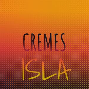 Cremes Isla