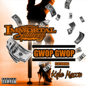 Gwop Gwop (feat. Kyle Mason)