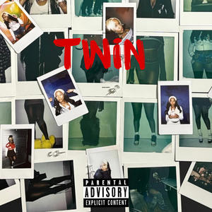 TWIN (Radio Edit|Explicit)