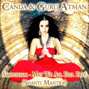 Sarvesham - May We All Feel Free (Shanti Mantra)