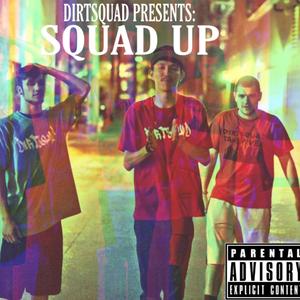 Squad Up (Explicit)