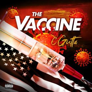 THE VACCINE (Explicit)