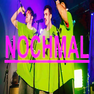 NOCHMAL (Explicit)