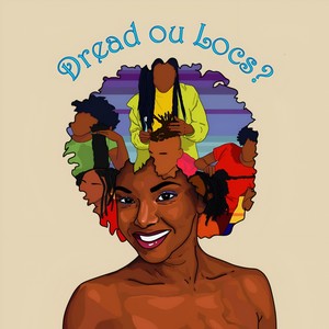 Dread ou Locs?