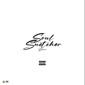 Soul Snatcher (feat. TwoWeeks) [Remix] [Explicit]