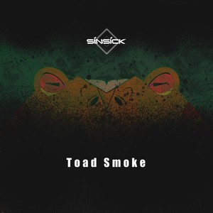 Toad Smoke