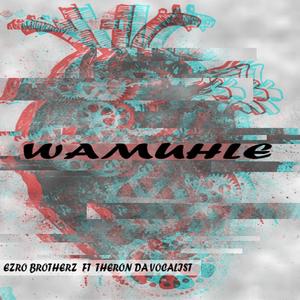 Wamuhle (feat. Theron Da Vocalist)