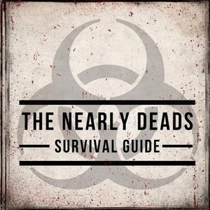 The Nearly Deads Survival Guide