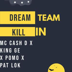 Dream Team Killin (Explicit)