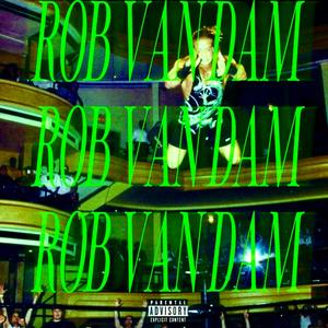 ROB VAN DAM (Explicit)