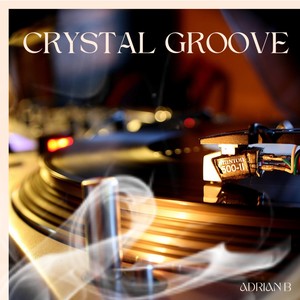 CRYSTAL GROOVE (Radio Edit)