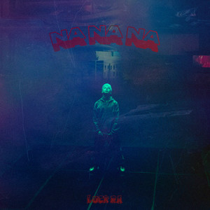 Na Na Na (Explicit)
