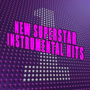 New Superstar Instrumental Hits