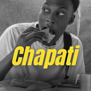 Chapati (Single|Explicit)