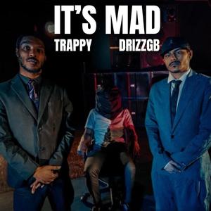 It's Mad (its peak) [Explicit]