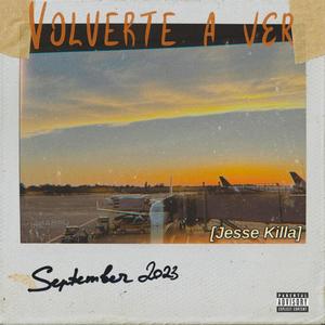 Volverte a ver (Explicit)