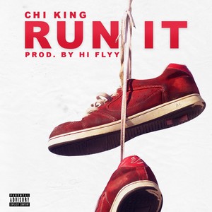 Run It (Explicit)