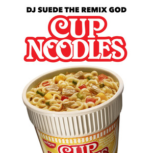 Cup Noodles (Explicit)