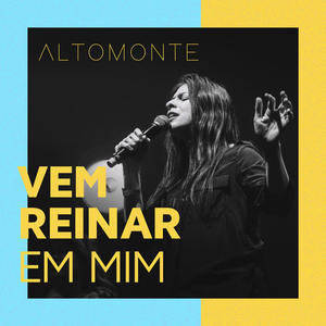 Vem Reinar em Mim (Ao Vivo)