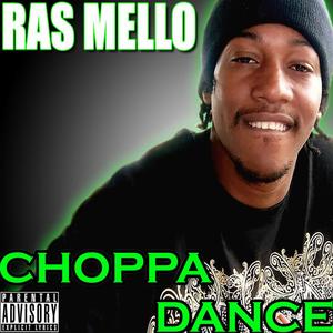 Choppa Dance (Explicit)