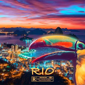 Rio (Explicit)