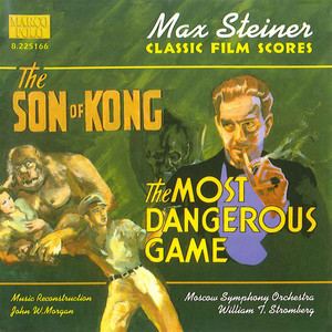 The Son of Kong (reconstructed J. Morgan) - Main Title (主标题)