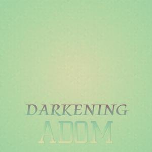 Darkening Adom