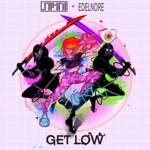 Get Low (Explicit)