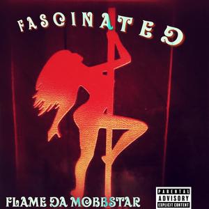 Fascinated (Explicit)