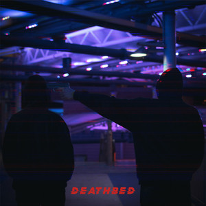 Deathbed (Explicit)