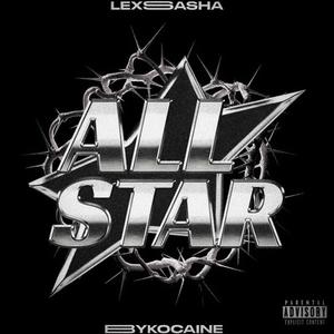 All Star (feat. BBYKOCAINE) [Explicit]