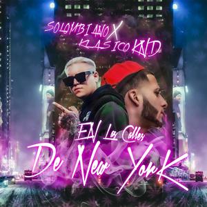 En La Calle De NewYork (feat. Klasico Knd) (Explicit)