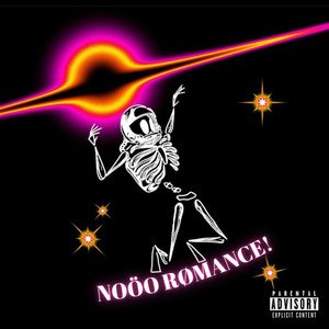 NOÖO RØMANCE (Explicit)