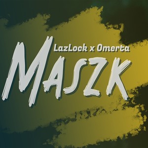 Maszk (7 ker)