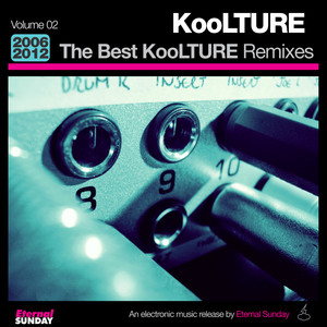 The Best KooLTURE Remixes, Vol. 2