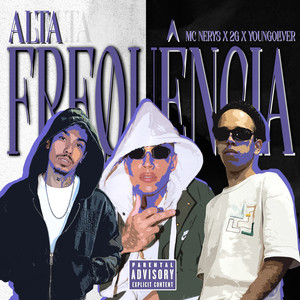Alta Frequência (Explicit)