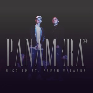 Panamera (feat. Fresh Velarde) [Explicit]