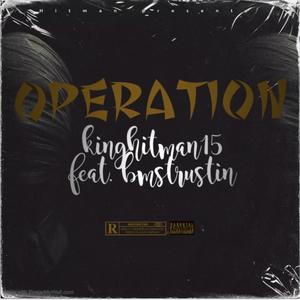 Operation (feat. Projxct Frosty) (Explicit)
