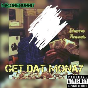 Get Dat Monay (Explicit)