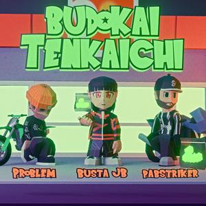 Budokai Tenkaichi (feat. Pab Striker & Prob.LEM) [Explicit]