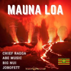 Mauna Loa (feat. Abe Music, Big Nui & Jobofett)