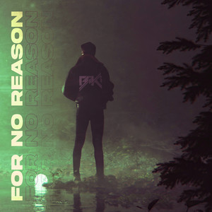 For No Reason