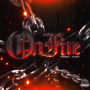 On Fire (feat. Zitaima) (Explicit)